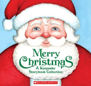 Merry Christmas: A Keepsake Storybook Collection