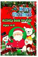 merry christmas activity book for kids ages 4-8