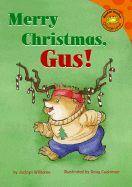 Merry Christmas, Gus!