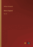 Merry England: Vol. III