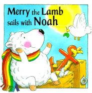 Merry the Lamb Sails with Noah