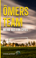 ?mers Team: Mehr als ein Spiel