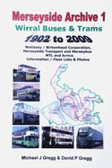 Merseyside Archive 1 Wirral Buses and Trams 1902 - 2009: Wallasey / Birkenhead Corporation & Merseybus & MTL & Arriva: Information / Fleet Lists & Photos