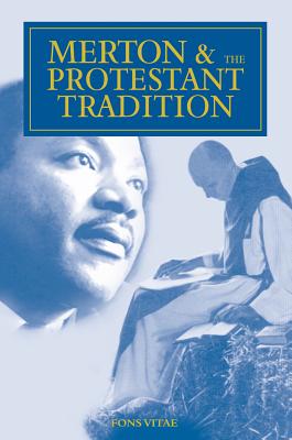 Merton and the Protestant Tradition - Paulsell, William Oliver