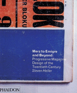 Merz to Emigr and Beyond: Avant-Garde Magazine Design of the Twentieth Century