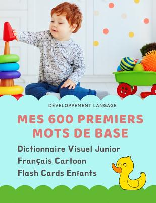 Mes 600 Premiers Mots De Base Dictionnaire Visuel Junior Fran?ais ...