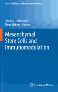 Mesenchymal Stem Cells and Immunomodulation