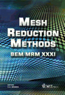 Mesh Reduction Methods: Bem/Mrm XXXI