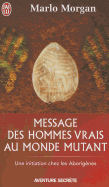 Message Des Hommes Vrais Au Monde Mutant