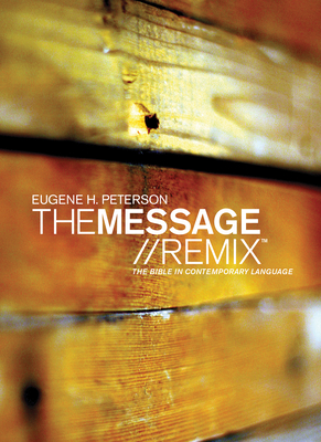 Message Remix 2.0 Bible-MS: The Bible in Contemporary Language - Peterson, Eugene H (Translated by)