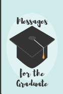 Messages for the Graduate