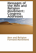 Messages of the Men and Religion Movement: Congress Addresses