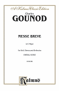 Messe Breve in C Major (No. 7): Satb with Tb Soli (Latin Language Edition)
