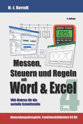 Messen, Steuern und Regeln mit Word & Excel: VBA-Makros fr die serielle Schnittstelle - Berndt, Hans-Joachim