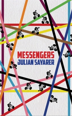 Messengers: City Tales from a London Bicycle Courier - Sayarer, Julian