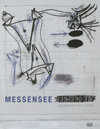 Messensee: Design for Easy Living