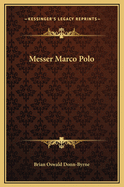 Messer Marco Polo