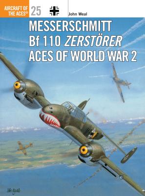 Messerschmitt Bf 110 Zerstrer Aces of World War 2 - 