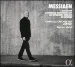 Messiaen: L'Ascension; Le Tombeau Resplendissant; Les Offrandes Oublies; Un Sourire