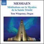 Messiaen: Méditations sur le Mystère de la Sainte Trinité
