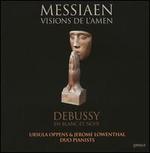 Messiaen: Visions de l'Amen; Debussy: En blanc et noir