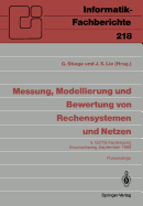 Messung, Modellierung Und Bewertung Von Rechensystemen Und Netzen: 5. Gi/Itg-Fachtagung Braunschweig, 26.-28. September 1989, Proceedings