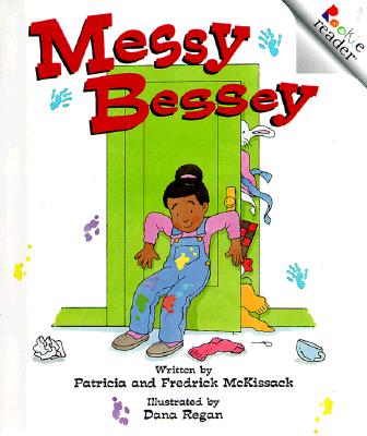 Messy Bessey - McKissack, Patricia C, and McKissack, Fredrick, Jr.