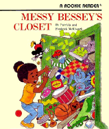 Messy Bessey's Closet