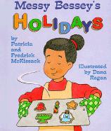 Messy Bessey's Holidays - McKissack, Patricia C McKissack