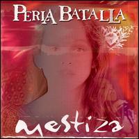 Mestiza - Perla Batalla