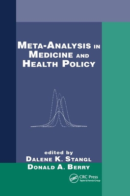 Meta-Analysis in Medicine and Health Policy - Stangl, Dalene (Editor), and Berry, Donald A. (Editor)