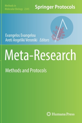 Meta-Research: Methods and Protocols - Evangelou, Evangelos (Editor), and Veroniki, Areti Angeliki (Editor)