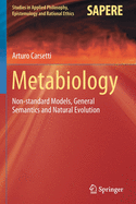 Metabiology: Non-Standard Models, General Semantics and Natural Evolution