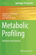 Metabolic Profiling: Methods and Protocols