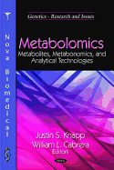 Metabolomics: Metabolites, Metabonomics, and Analytical Technologies