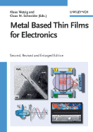 Metal Based Thin Films for Electronics