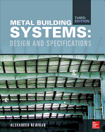 Metal Building Systems, Third Edition: Design and Specifications
