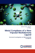 Metal Complexes of a New Tripodal Multidentate Ligand