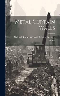 Metal Curtain Walls - National Research Council (U S ) Bui (Creator)