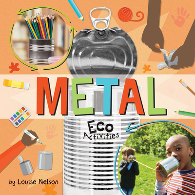 Metal Eco Activities - Nelson, Louise