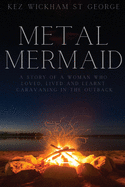 Metal Mermaid