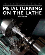 Metal Turning on the Lathe