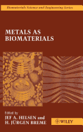 Metals as Biomaterials