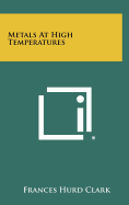 Metals At High Temperatures