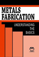 Metals Fabrication: Understanding the Basics