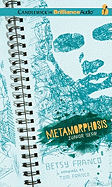 Metamorphosis: Junior Year