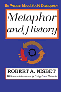 Metaphor and History: The Western Idea of Social Development