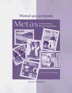 Metas Manual: Spanish In Review, Moving Toward Fluency