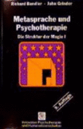 Metasprache Und Psychotherapie - Bandler, Richard; Grinder, John