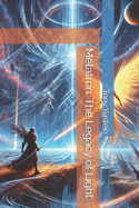 Metatron: The Legacy of Light